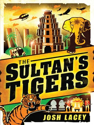 cover image of The Sultan's Tigers